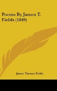 Cover-Bild zum Titel 'Poems By James T. Fields (1849)' von 'James Thomas Fields'
