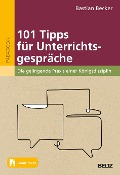 Cover-Bild zum Titel '101 Tipps für Unterrichtsgespräche' von 'Bastian Becker'