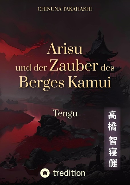 Arisu und der Zauber des Berges Kamui - Band 3 - Chinuna Takahashi