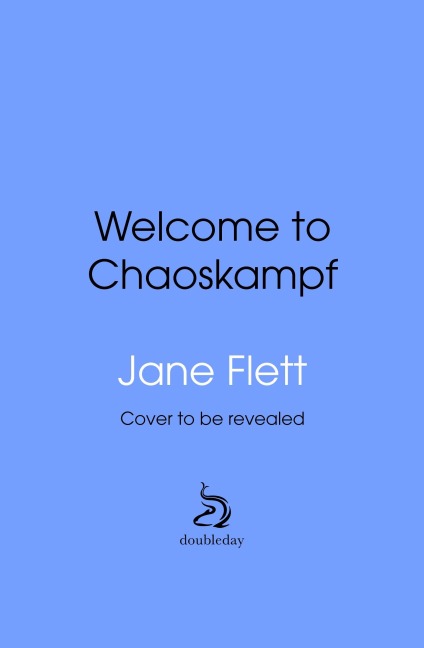 Welcome to the Chaoskampf - Jane Flett