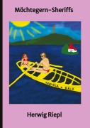 Cover-Bild zum Titel 'Möchtegern-Sheriffs' von 'Herwig Riepl'
