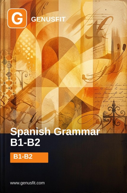 GenusFit: Spanish Grammar B1-B2 - GenusFit Editors Office