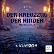 Cover-Bild zum Titel 'Der Kreuzzug der Kinder' von 'Andreas Galk, Christoph Cremer'