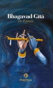 Cover-Bild zum Titel 'Bhagavad Gita, de Essentie' von 'Paramahamsa Sri Swami Vishwananda'