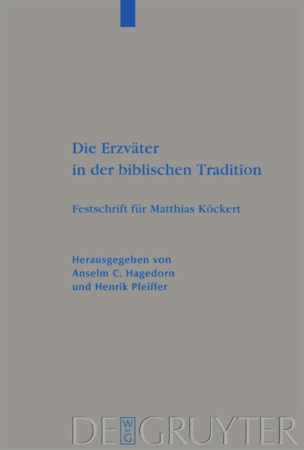 Die Erzväter in der biblischen Tradition - 