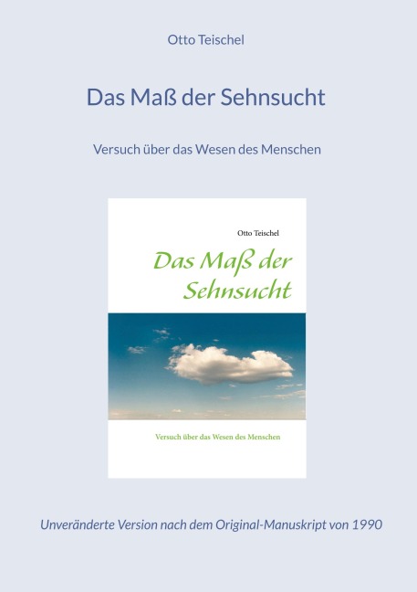 Das Maß der Sehnsucht - Otto Teischel