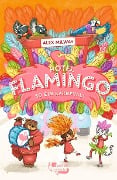 Cover-Bild zum Titel 'Hotel Flamingo: So ein Karneval!' von 'Alex Milway'