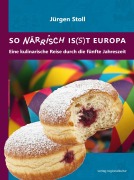 Cover-Bild zum Titel 'So närrisch is(s)t Europa' von 'Jürgen Stoll'