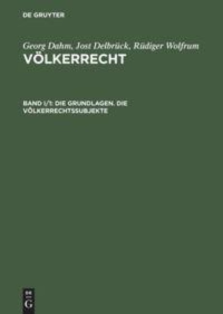 Die Grundlagen. Die Völkerrechtssubjekte - 