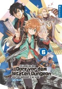 Cover-Bild zum Titel 'Ein Landei aus dem Dorf vor dem letzten Dungeon sucht das Abenteuer in der Stadt Light Novel 06' von 'Toshio Satou, Nao Watanuki'