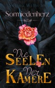 Cover-Bild zum Titel 'Die Seelen der Kamere' von 'Selina Wilhelm'