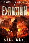 Cover-Bild zum Titel 'Extinction (Die Ödland-Chroniken, #6)' von 'Kyle West'