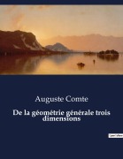 Cover-Bild zum Titel 'De la géométrie générale trois dimensions' von 'Auguste Comte'