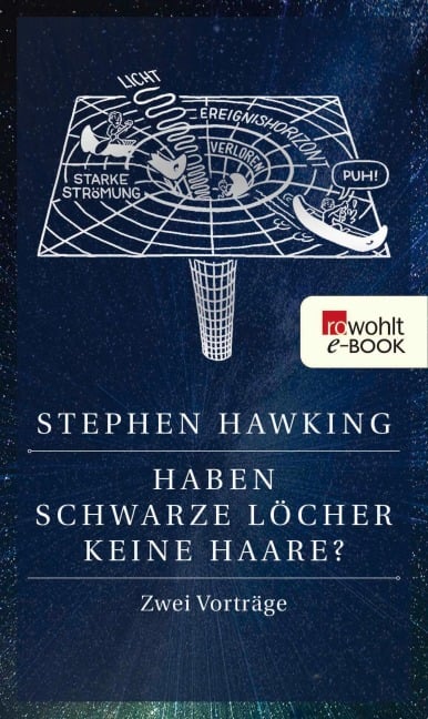Haben Schwarze Löcher keine Haare? - Stephen Hawking
