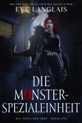 Die Monster-Spezialeinheit (Das Nexus der Erde, #1) - Eve Langlais