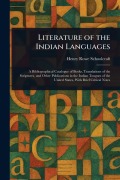 Cover-Bild zum Titel 'Literature of the Indian Languages' von 'Henry Rowe Schoolcraft'