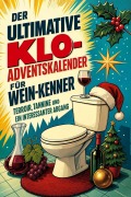 Cover-Bild zum Titel 'Der ultimative Klo-Adventskalender für Wein-Kenner' von 'Luisa Koch'