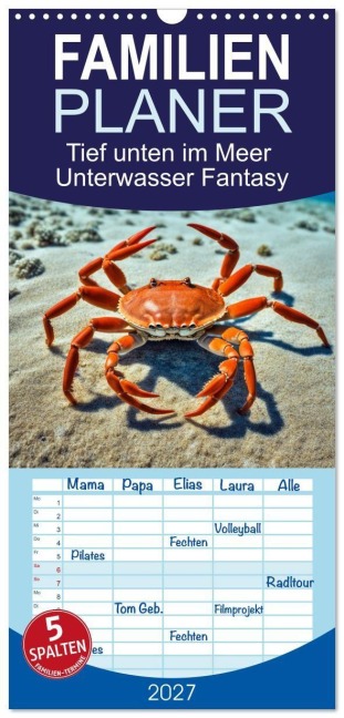 Familienplaner 2027 - Tief unten im Meer Unterwasser Fantasy mit 5 Spalten (Wandkalender, 21 x 45 cm) CALVENDO - Martina Marten
