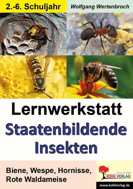 Lernwerkstatt - Staatenbildende Insekten - 