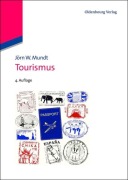Cover-Bild zum Titel 'Tourismus' von 'Jörn W. Mundt'