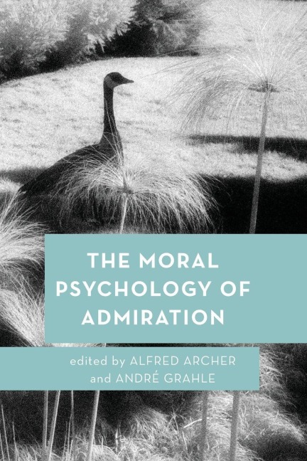 Moral Psychology of Admiration - 