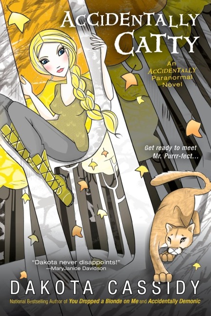 Accidentally Catty - Dakota Cassidy