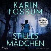 Cover-Bild zum Titel 'Ein stilles Mädchen' von 'Karin Fossum'