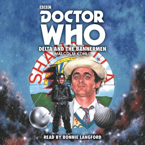 Doctor Who: Delta and the Bannermen: 7th Doctor Novelisation - Malcolm Kohll