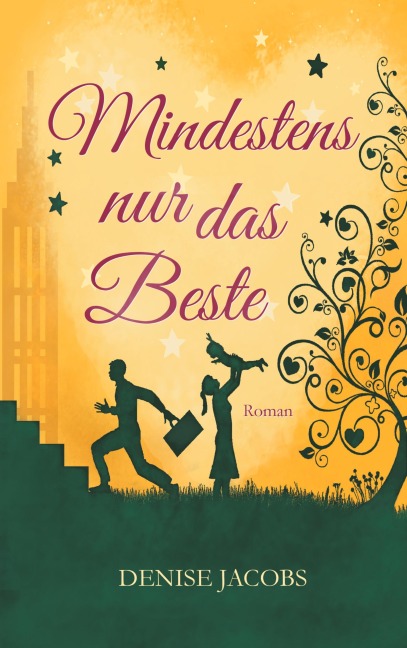 Mindestens nur das Beste - Denise Jacobs