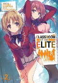 Cover-Bild zum Titel 'Classroom of the Elite (Light Novel) Vol. 2' von 'Syougo Kinugasa'
