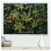Cover-Bild zum Titel 'High Moments - Ein Jahr im Zeichen von Cannabis (hochwertiger Premium Wandkalender 2026 DIN A2 quer), Kunstdruck in Hochglanz' von 'Artefacti Artefacti'