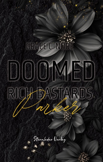Doomed Rich Bastards - Grace C. Node