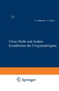 Cover-Bild zum Titel 'Ulcus Molle und Andere Krankheiten der Urogenitalorgane' von 'F. Callomon, R. Frühwald, J. Fabry, F. Fischl, W. Frei'