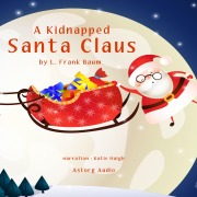 Cover-Bild zum Titel 'A Kidnapped Santa Claus' von 'L. Frank Baum'