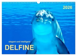 Cover-Bild zum Titel 'Delfine - elegant und intelligent (Wandkalender 2026 DIN A3 quer), CALVENDO Monatskalender' von 'Peter Roder'