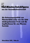Cover-Bild zum Titel 'Die Betreuungsqualität von Pharma-Referenten aus der Sicht niedergelassener Ärzte und die Implikationen für den Pharma-Vertrieb' von 'Klaus-Dieter Thill'