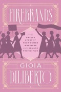 Cover-Bild zum Titel 'Firebrands' von 'Gioia Diliberto'