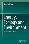 Energy, Ecology and Environment - Gopal Nath Tiwari