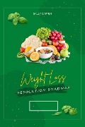 Cover-Bild zum Titel 'Weight Loss Resolution Roadmap' von 'Samantha Parker'
