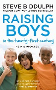 Cover-Bild zum Titel 'Raising Boys in the 21st Century' von 'Steve Biddulph'