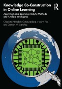 Cover-Bild zum Titel 'Knowledge Co-Construction in Online Learning' von 'Charlotte Nirmalani Gunawardena, Damien M. Sánchez, Nick V. Flor'