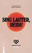 Cover-Bild zum Titel 'Sing lauter, Heidi!' von 'Gunnar Graewert, Claudia Koreck'