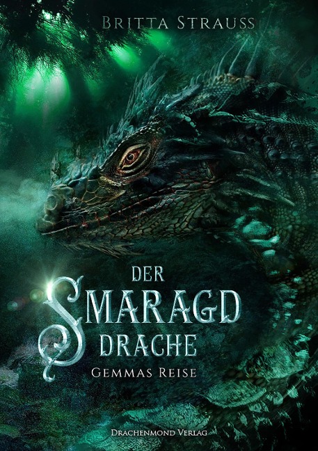 Der Smaragddrache - Britta Strauss