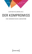 Cover-Bild zum Titel 'Der Kompromiss - Eine demokratische Lebensform' von ''
