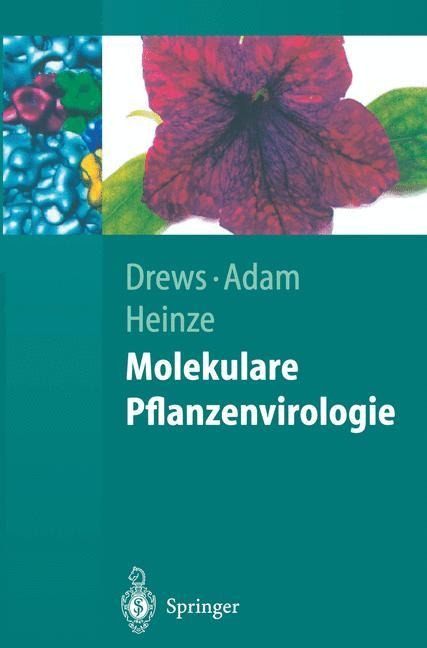 Molekulare Pflanzenvirologie - Gerhart Drews, Cornelia Heinze, Günter Adam
