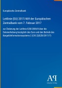 Cover-Bild zum Titel 'Leitlinie (EU) 2017/469 der Europäischen Zentralbank vom 7. Februar 2017' von 'Europäische Zentralbank'