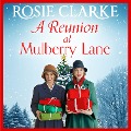Cover-Bild zum Titel 'A Reunion at Mulberry Lane' von 'Rosie Clarke'