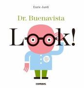 Cover-Bild zum Titel 'Look! Dr. Buenavista' von 'Enric Jardí'