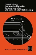 Numerische Methoden der Approximation und semi-infiniten Optimierung - Rainer Hettich, Peter Zencke