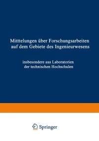 Mittteilungen über Forschungsarbeiten auf dem Gebiete des Ingenieurwesens - Otto Kammerer